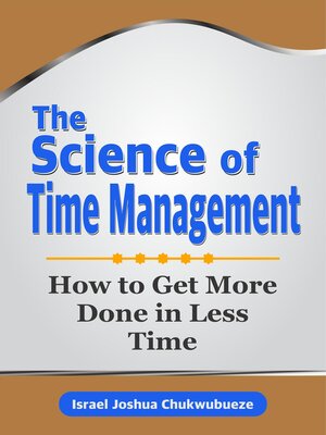 cover image of The Science of Time Management